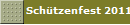 Sch�tzenfest 2011