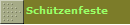 Sch�tzenfeste